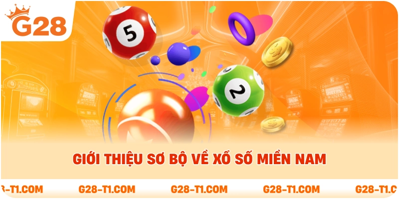 Giới thiệu sơ bộ về Xổ Số Miền Nam
